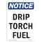 Signmission OSHA Notice, 5" Height, Drip Torch Fuel Sign, 5" X 3.5", Portrait OS-NS-D-35-V-11552 - alternate 1